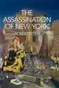 The Assassination of New York - Paperback