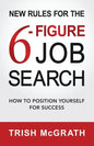 New Rules for the 6-Figure Job Search: How to Position Yourself for Success - Paperback