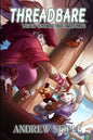 Threadbare Volume 4: Friends With Bunny Feets - Paperback