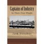 Captains of Industry: In Their Own Words - Paperback