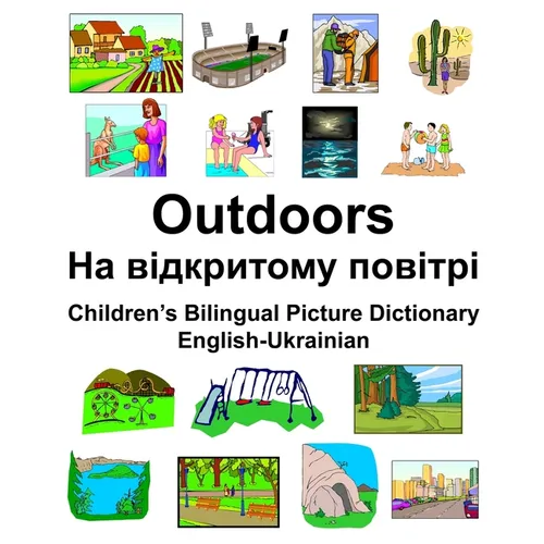 English-Ukrainian Outdoors/На відкритому повіт&# - Paperback