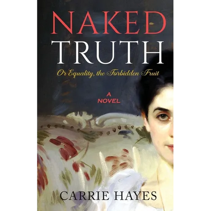 Naked Truth or Equality, the Forbidden Fruit - Paperback