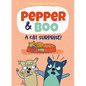 Pepper & Boo: A Cat Surprise! - Hardcover