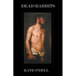 Dead Rabbits - Paperback