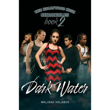 Dark Water: The Hollywood High Chronicles - Book 2 - Paperback