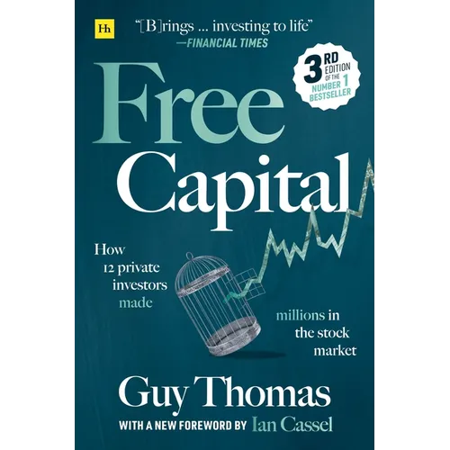 Free Capital: How 12 private investors made millions in the stock market - Paperback