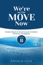 We're On The Move Now: Cycle B Sermons Based on Second Lessons for Advent, Christmas, and Epiphany - Paperback