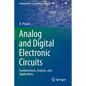 Analog and Digital Electronic Circuits: Fundamentals, Analysis, and Applications - Paperback