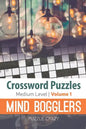 Crossword Puzzles Medium Level: Mind Bogglers Vol. 1 - Paperback