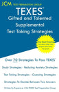 TEXES Gifted and Talented Supplemental - Test Taking Strategies: TEXES 162 Exam - Free Online Tutoring - New 2020 Edition - The latest strategies to p - Paperback
