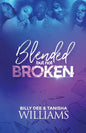 Blended, But Not Broken - Paperback