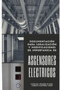 Ascensores Eléctricos: Documentación para legalización y modificaciones de importancia - Paperback
