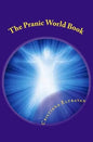 The Pranic World Book: Living Without Hunger - Paperback