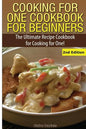 Cooking for One Cookbook for Beginners: The Ultimate Recipe Cookbook for Cooking for One! - Paperback
