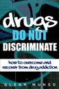 Drugs Do Not Discriminate - Paperback