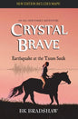 Crystal Brave: Earthquake at the Taum Sauk - Paperback