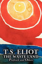 The Waste Land, Prufrock, and Others by T. S. Eliot, Poetry, Drama - Paperback