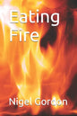 Eating Fire - Paperback