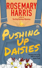 Pushing Up Daisies - Paperback
