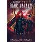 Journey to the Dark Galaxy - Paperback
