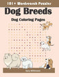 101+ Word Search Puzzles Dog Breeds: Dog Coloring Pages - Paperback