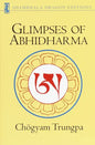 Glimpses of Abhidharma - Paperback