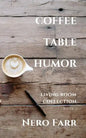 Coffee Table Humor: Book 1 - Paperback