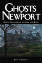 Ghosts of Newport: Spirits, Scoundres, Legends and Lore - Paperback