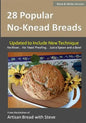 28 Popular No-Knead Breads (B&W Version): From the Kitchen of Artisan Bread with Steve - Paperback