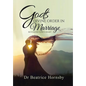 God's Divine Order in Marriage . . .: Revealing God's Heart. - Hardcover
