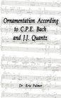 Ornamentation According to C.P.E. Bach and J.J. Quantz - Paperback