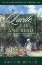 Lucile, Take and Read: A Classic Defense of Scripture - Paperback