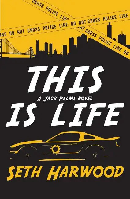 This Is Life: Or Jack Unravels a Crooked Cop Ring and Stops a Big-Gun Shooter - Paperback