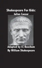 Shakespeare for Kids: Julius Caesar - Paperback