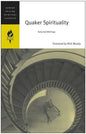 Quaker Spirituality: Selected Writings - Paperback