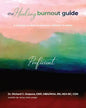 The Healing Burnout Guide: A Collection of Daily Perspectives, Reflection, and Artistry - Proficient - Paperback