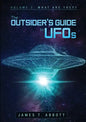 The Outsider's Guide to UFOs Volume 2: What are they? - Paperback
