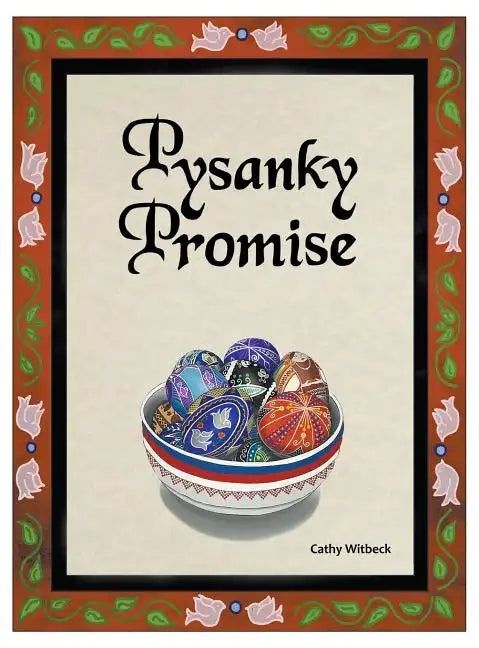 Pysanky Promise - Hardcover