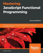 Mastering JavaScript Functional Programming - Second Edition - Paperback