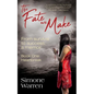 The Fate We Make - Book One: Heartbreak From Survival to Success: a memoir - Paperback