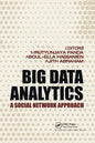 Big Data Analytics: A Social Network Approach - Paperback