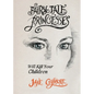 Fairy Tale Princesses Will Kill Your Children - Paperback