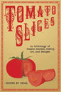 Tomato Slices - Paperback