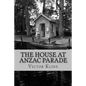 The House at Anzac Parade - Paperback