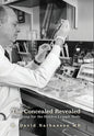 The Concealed Revealed: Searching for the Hidden Lymph Node - Hardcover