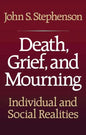 Death, Grief, and Mourning - Paperback