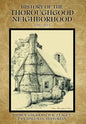 History of the Thoroughgood Neighborhood: (1955 to 2013) - Hardcover