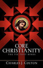 Core Christianity - Hardcover
