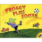 Froggy Plays Soccer - Hardcover