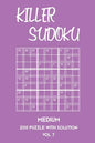 Killer Sudoku Medium 200 Puzzle With Solution Vol 7: 9x9, Advanced sumoku Puzzle Book, 2 puzzles per page - Paperback